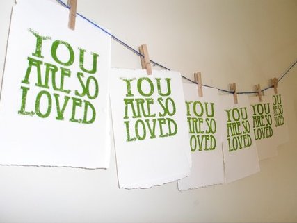 "You are Loved" Message